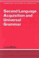 Cover of: Second language acquisition and universal grammar / Lydia White. by Lydia White