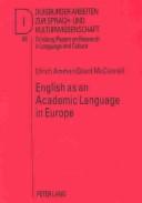 Cover of: English as an academic language in Europe: a survey of its use in teaching