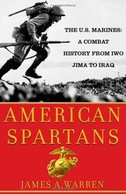 Cover of: American Spartans: the U.S. Marines: a combat history from Iwo Jima to Iraq