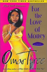 Cover of: For the Love of Money  by Omar Tyree