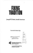 Cover of: Fixing tradition by Julia Kasdorf