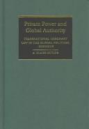 Cover of: Private power and global authority by A. Claire Cutler