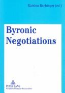 Cover of: Byronic negotiations | 