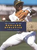 The History of the Oakland Athletics