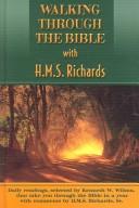 Cover of: Walking through the Bible with H.M.S. Richards: daily readings that take you through the Bible in a year