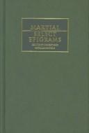 Cover of: Select epigrams by Marcus Valerius Martialis