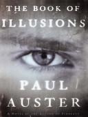 Cover of: The book of illusions by Paul Auster