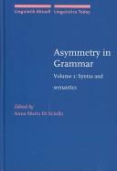 Cover of: Asymmetry in grammar