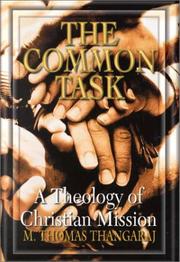 Cover of: The common task by M. Thomas Thangaraj