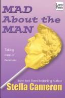 Cover of: Mad about the man