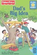 Cover of: Dad's big idea by Jill Goldowsky