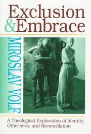 Cover of: Exclusion and embrace by Miroslav Volf