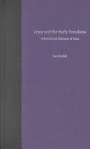 Cover of: Joyce and the early Freudians: a synchronic dialogue of texts