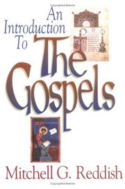 An Introduction to the Gospels by Mitchell Glenn Reddish