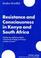 Cover of: Resistance and consciousness in Kenya and South Africa