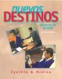 Nuevos Destinos by Cynthia B. Medina