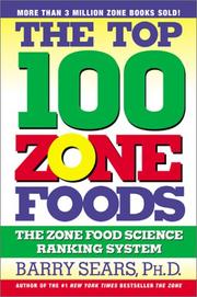 Cover of: The Top 100 Zone Foods by Barry Sears