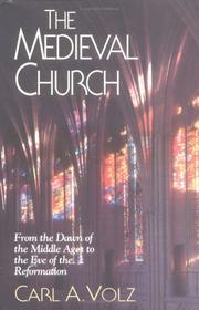 Cover of: The Medieval church by Carl A. Volz
