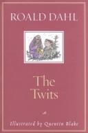 Cover of: The Twits by Roald Dahl