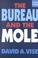 Cover of: The Bureau and the mole