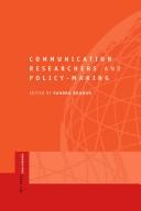 Cover of: Communication researchers and policy-making by edited by Sandra Braman.