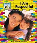 Cover of: I am respectful