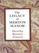 Cover of: The legacy of Merton Manor