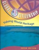 Cover of: Valuing world heritage