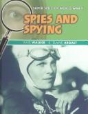 Cover of: Super spies of World War II | Kate Walker