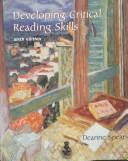 Cover of: Developing critical reading skills | Deanne Milan Spears