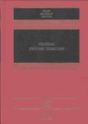 Cover of: Federal income taxation by William A. Klein