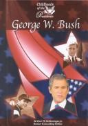 Cover of: George W. Bush by Thompson, William