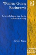 Cover of: Women going backwards: law and change in a family unfriendly society