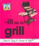 -Ill as in grill