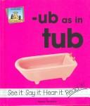Cover of: -Ub as in tub