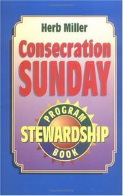 Consecration Sunday Stewardship Program by Herb Miller