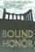 Cover of: Bound by honor