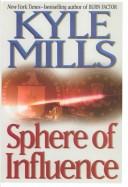 Cover of: Sphere of influence by Kyle Mills