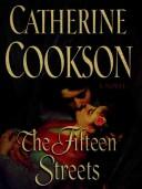 Cover of: The fifteen streets by Catherine Cookson