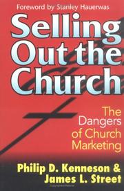 Cover of: Selling out the church: the dangers of church marketing