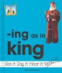 Cover of: -Ing as in king