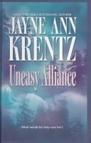 Cover of: Uneasy alliance by Jayne Ann Krentz