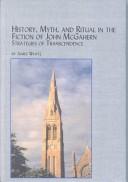 History, myth, and ritual in the fiction of John McGahern by James Whyte