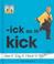 Cover of: -Ick as in kick