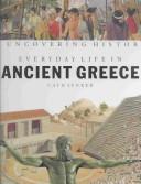 Cover of: Everyday life in ancient Greece