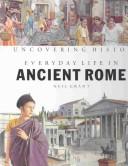 Cover of: Every day life in ancient Rome