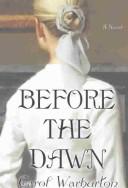 Cover of: Before the dawn: a novel