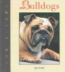 Cover of: Bulldogs by Joy Frisch