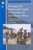 Cover of: Managing the marine and coastal environment of Sub-Suharan Africa: strategic directions