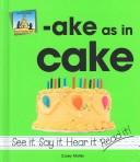 -Ake as in cake